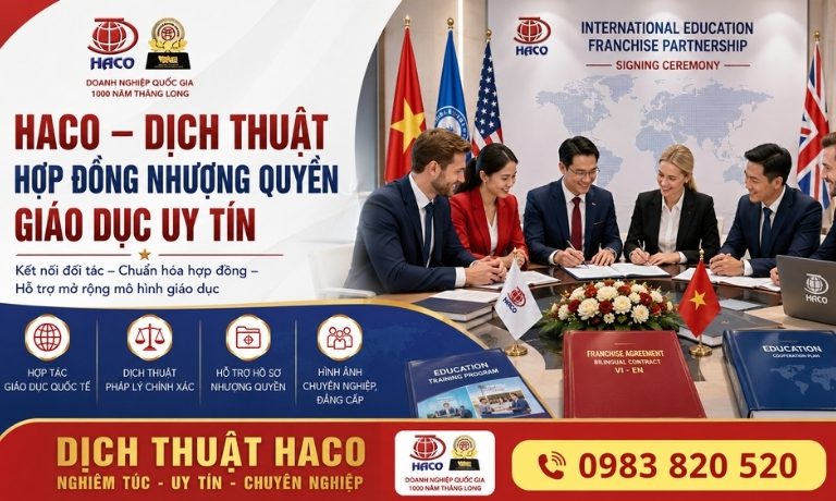 Dịch thuật hợp đồng nhượng quyền giáo dục uy tín tại HACO 5 dich thuat hop dong nhuong quyen giao duc 3