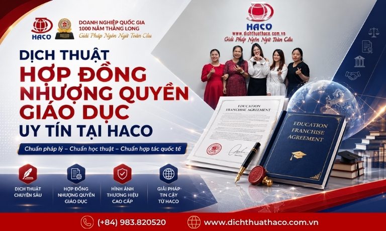 Dịch thuật hợp đồng nhượng quyền giáo dục uy tín tại HACO 4 dich thuat hop dong nhuong quyen giao duc 4