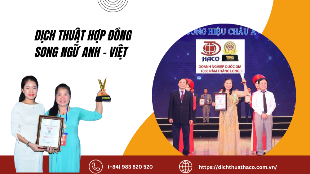 Dịch Thuật Hợp Đồng Song Ngữ Anh Việt, Uy Tín Chính Xác Dịch Thuật Haco