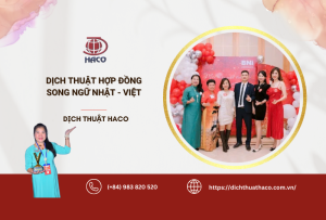 Dịch Thuật Hợp Đồng Song Ngữ Nhật Việt, Uy Tín Chính Xác Dịch Thuật Haco 1