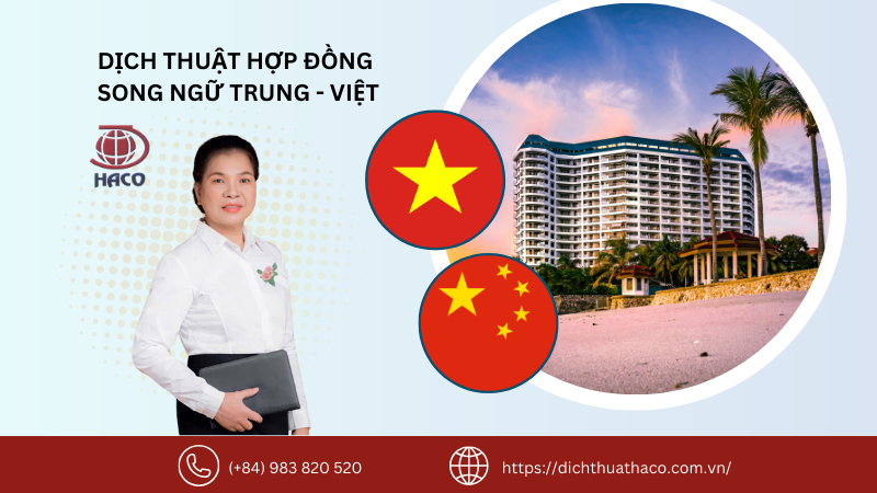 Dịch Thuật Hợp Đồng Song Ngữ Trung Việt, Giá Rẻ Uy Tín Dịch Thuật Haco