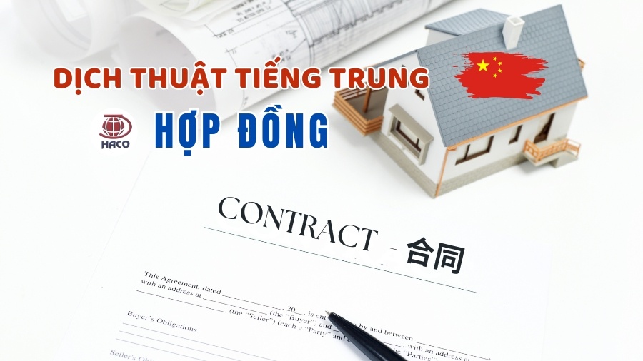 Dịch Thuật Hợp Đồng Tiếng Trung Chuyên Nghiệp Uy Tín Bảo Mật