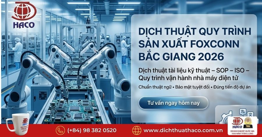 Dịch Thuật Quy Trình Sản Xuất Foxconn Bắc Giang 2026 1 Dịch Thuật Quy Trình Sản Xuất Foxconn Bắc Giang