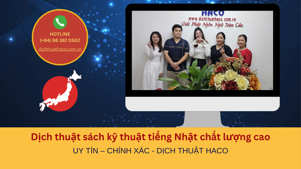 Dịch Thuật Sách Kỹ Thuật Tiếng Nhật Chất Lượng Cao, Uy Tín. Dịch Thuật Số 1 Tại Dịch Thuật Haco