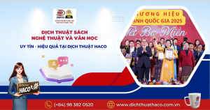 Dịch Thuật Sách Nghệ Thuật Và Văn Học Uy Tín Hiệu Quả Tại Dịch Thuật Haco