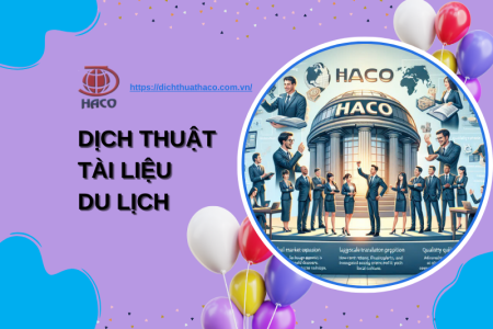 Dịch Thuật Tài Liệu Du Lịch Chuyên Nghiệp Tại Dịch Thuật Haco