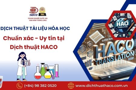 Dich Thuat Tai Lieu Hoa Hoc Chuan Xac Uy Tin Tai Dich Thuat Haco