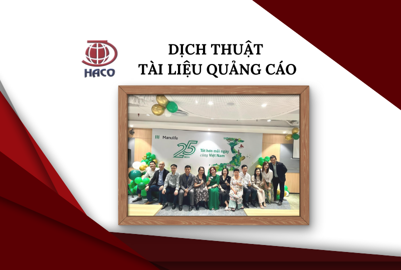 Dịch Thuật Tài Liệu Quảng Cáo Chuyên Nghiệp Uy Tín Dịch Thuật Haco