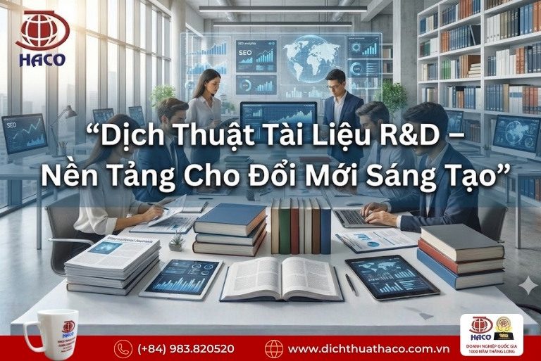 Dịch thuật tài liệu R&D chuyên sâu Hà Nội