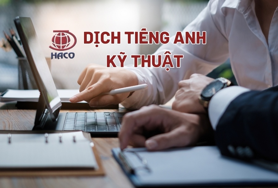 Dịch Thuật Tiếng Anh Chuyên Ngành Kỹ Thuật Giải Pháp Toàn Diện