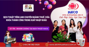 DỊch ThuẬt TiẾng Anh ChuyÊn NgÀnh ThuẾ ChÌa KhÓa ThÀnh CÔng Trong XuẤt NhẬp KhẨu