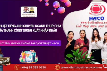 DỊch ThuẬt TiẾng Anh ChuyÊn NgÀnh ThuẾ ChÌa KhÓa ThÀnh CÔng Trong XuẤt NhẬp KhẨu