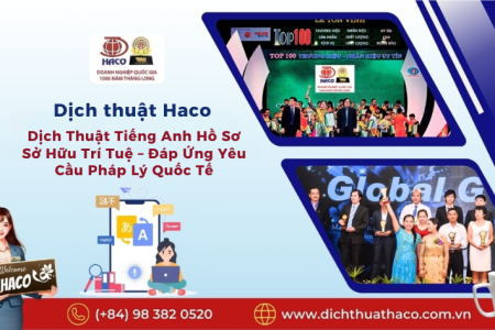 Dịch Thuật Tiếng Anh Hồ Sơ Sở Hữu Trí Tuệ – Đáp Ứng Yêu Cầu Pháp Lý Quốc Tế