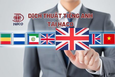 Dịch Thuật Tiếng Anh Tại Haco Giải Pháp Toàn Diện Cho Doanh Nghiệp Và Cá Nhân