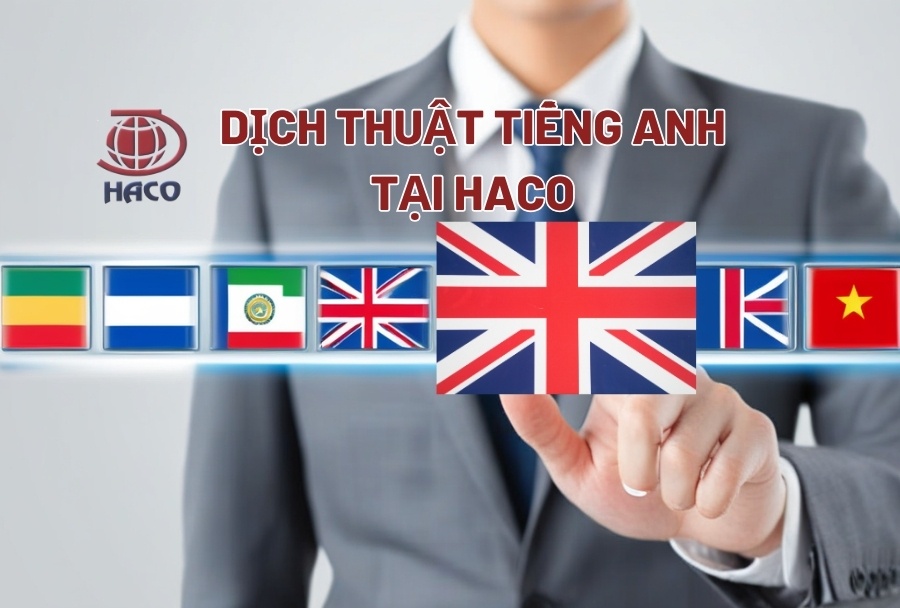 Dịch Thuật Tiếng Anh Tại Haco Giải Pháp Toàn Diện Cho Doanh Nghiệp Và Cá Nhân