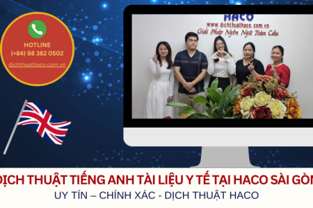 DỊch ThuẬt TiẾng Anh TÀi LiỆu Y TẾ – ĐÁp Ứng TiÊu ChuẨn QuỐc TẾ & ChÍnh XÁc TuyỆt ĐỐi TẠi SÀi GÒn