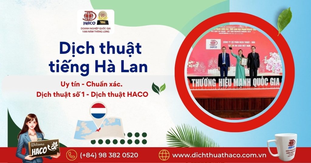 Dich Thuat Tieng Ha Lan Uy Tin Chuan Xac Dich Thuat So 1