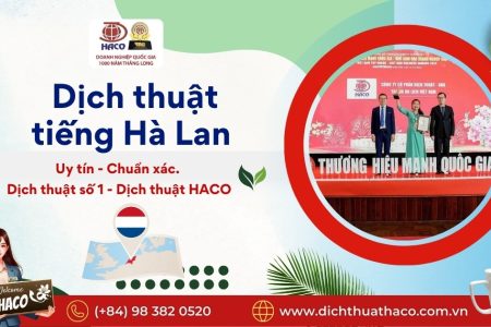 Dich Thuat Tieng Ha Lan Uy Tin Chuan Xac Dich Thuat So 1