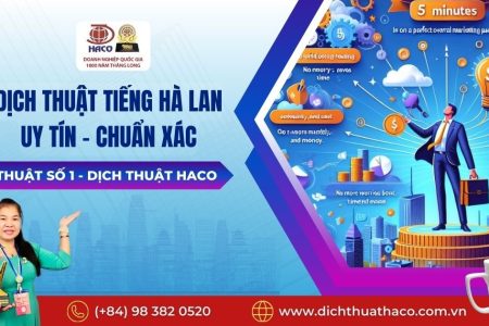 Dich Thuat Tieng Ha Lan Uy Tin Chuan Xac Dich Thuat So 1