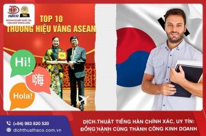 Dich Thuat Tieng Han Chinh Xac Uy Tin Dong Hanh Cung Thanh Cong Kinh Doanh (2)