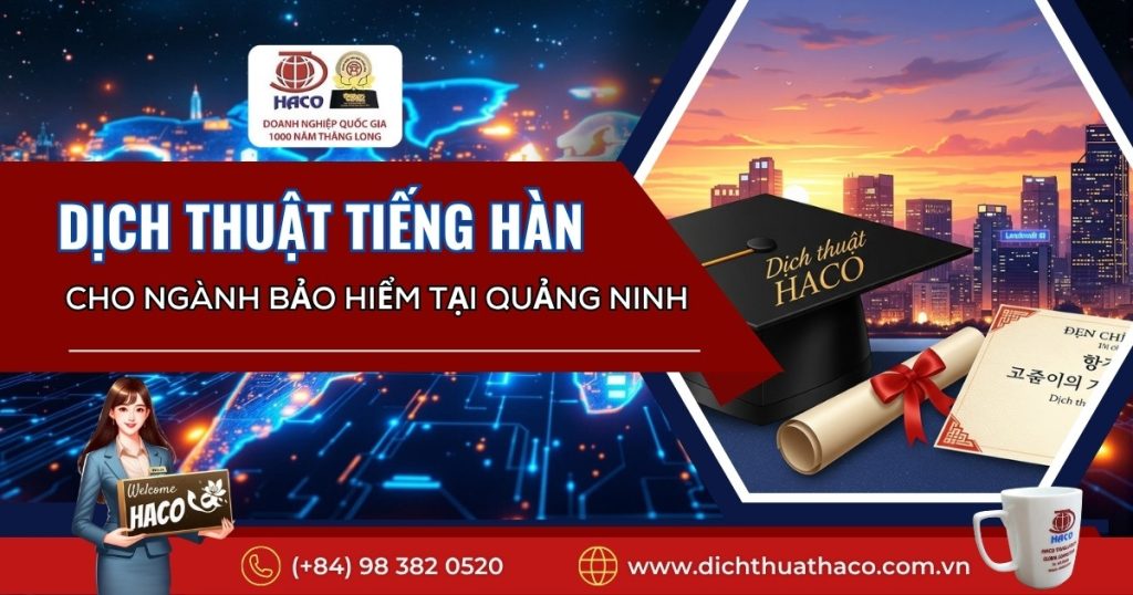 Dich Thuat Tieng Han Cho Nganh Bao Hiem Tai Quang Ninh