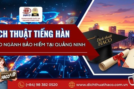 Dich Thuat Tieng Han Cho Nganh Bao Hiem Tai Quang Ninh