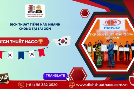 DỊch ThuẬt TiẾng HÀn Nhanh ChÓng TẠi SÀi GÒn DỊch ThuẬt Haco