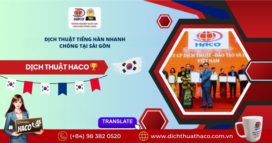 DỊch ThuẬt TiẾng HÀn Nhanh ChÓng TẠi SÀi GÒn DỊch ThuẬt Haco