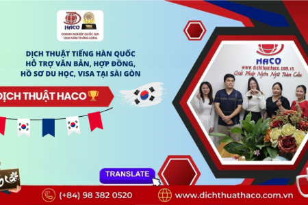 DỊch ThuẬt TiẾng HÀn QuỐc – HỖ TrỢ VĂn BẢn, HỢp ĐỒng, HỒ SƠ Du HỌc, Visa TẠi SÀi GÒn