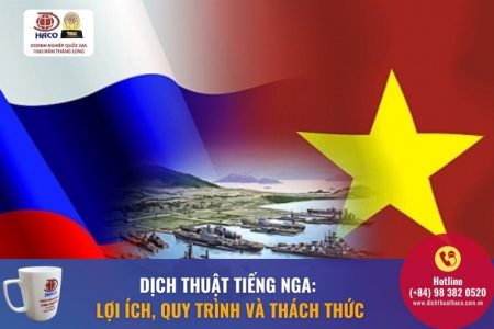 Dich Thuat Tieng Nga Loi Ich Quy Trinh Va Thach Thuc