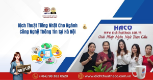 Dịch Thuật Tiếng Nhật Cho Ngành Công Nghệ Thông Tin Tại Hà Nội