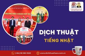 Dich Thuat Tieng Nhat Dang Tin Cay Tai Dich Thuat Haco (2)