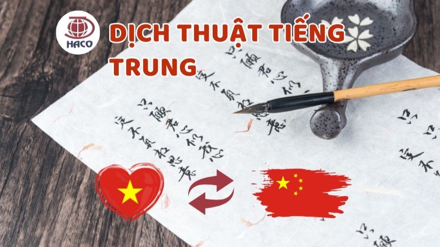 Dịch Thuật Tiếng Trung Chuyên Nghiệp Uy Tín Tại Dịch Thuật Haco