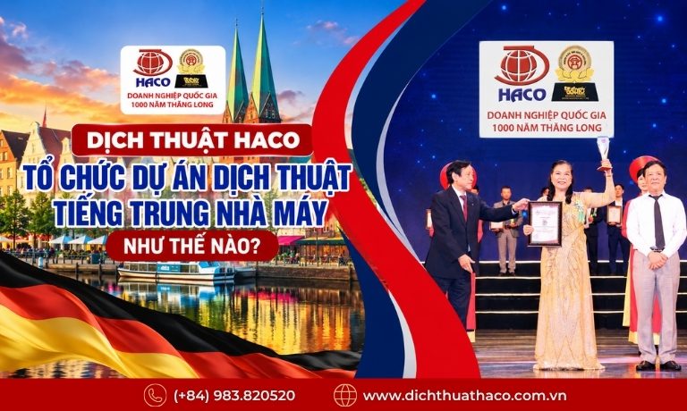 Dịch Thuật Tiếng Trung Nhà Máy Cho Doanh Nghiệp Trung Quốc | HACO 6 dich thuat tieng trung nha may 1