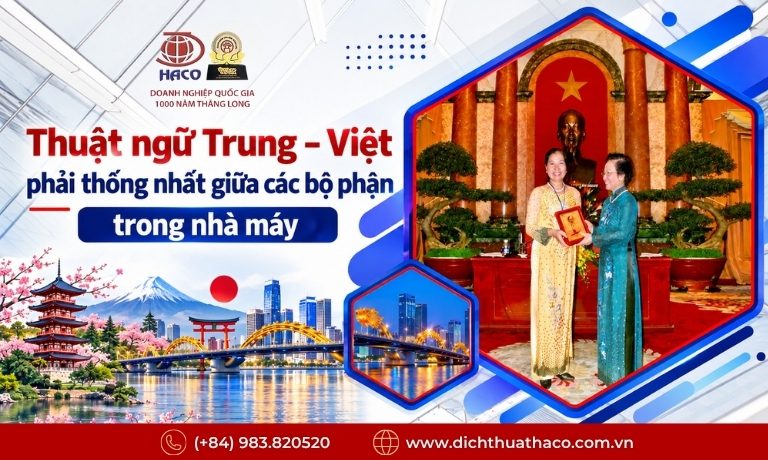 Dịch Thuật Tiếng Trung Nhà Máy Cho Doanh Nghiệp Trung Quốc | HACO 4 dich thuat tieng trung nha may 7