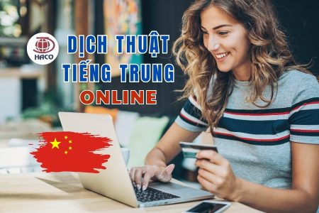 Dịch Thuật Tiếng Trung Online Chuyên Nghiệp Và Chính Xác