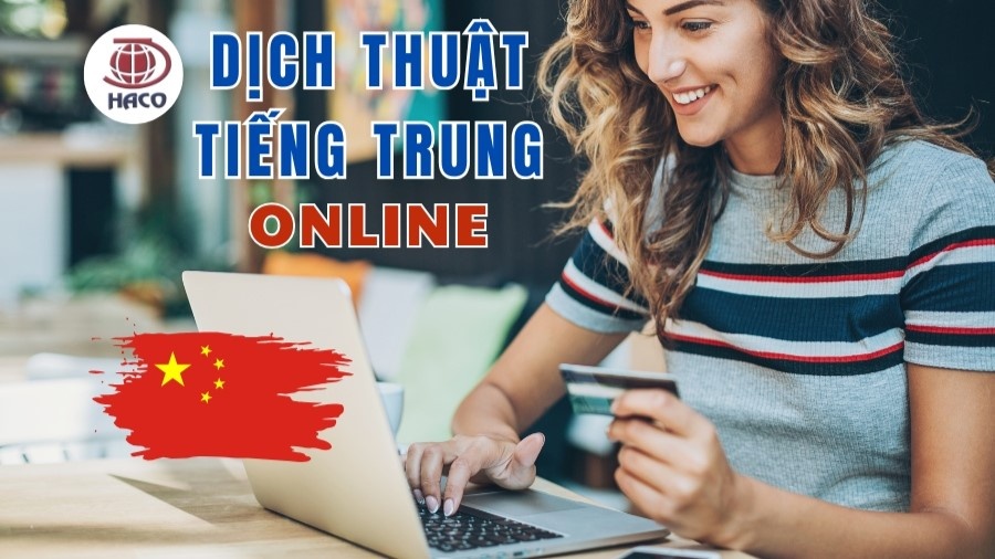 Dịch Thuật Tiếng Trung Online Giải Pháp Chuyên Nghiệp Và Chính Xác