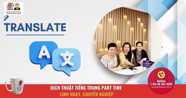 Dich Thuat Tieng Trung Part Time Linh Hoat Chuyen Nghiep