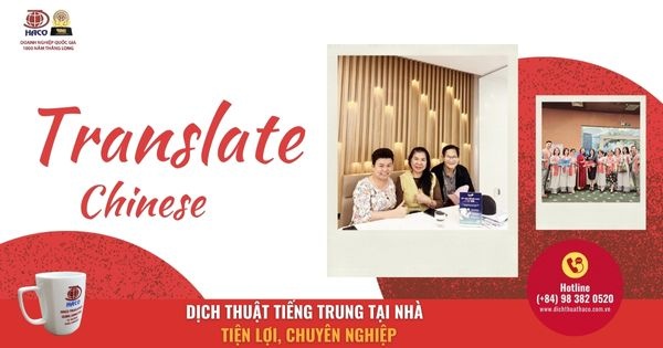 Dich Thuat Tieng Trung Tai Nha Tien Loi Chuyen Nghiep