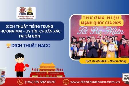 DỊch ThuẬt TiẾng Trung ThƯƠng MẠi Uy TÍn, ChuẨn XÁc TẠi SÀi GÒn