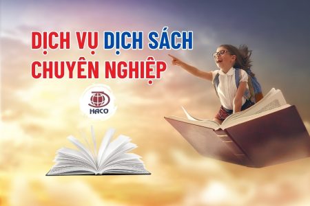 Dịch Vụ Dịch Sách Chuyên Nghiệp Haco