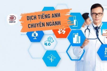 Dịch Vụ Dịch Thuật Tiếng Anh Kỹ Thuật Chuyên Nghiệp Và Uy Tín Haco