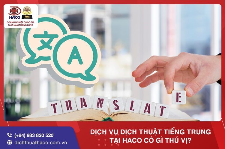 Đào tạo, dạy nghề: DỊCH VỤ DỊCH THUẬT TIẾNG TRUNG TẠI HACO CÓ GÌ THÚ VỊ? Dich-vu-dich-thuat-tieng-trung-tai-haco-co-gi-thu-vi