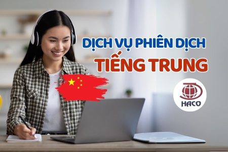 Dịch Vụ Phiên Dịch Tiếng Việt Sang Trung Quốc Chuyên Nghiệp