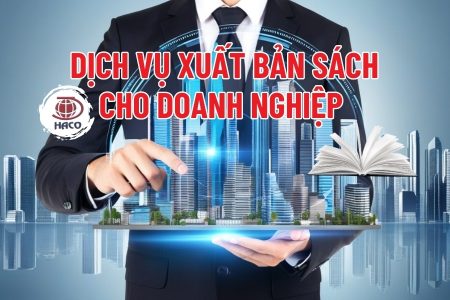 Dịch Vụ Xuất Bản Sách Doanh Nghiệp Chuyên Nghiệp