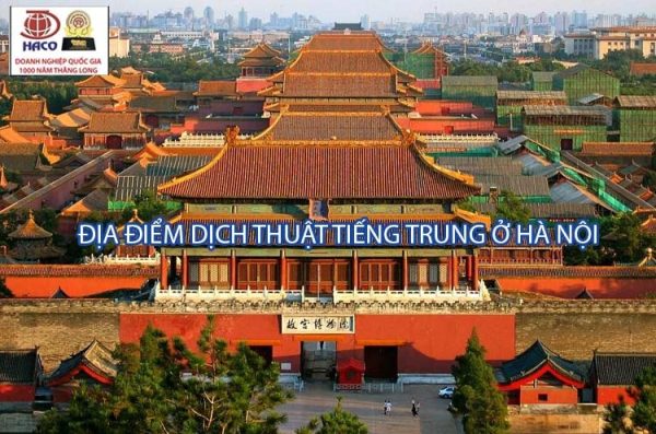 Địa điểm dịch thuật tiếng Trung ở Hà Nội