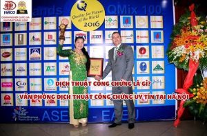 DỊCH THUẬT CÔNG CHỨNG LÀ GÌ? VĂN PHÒNG DỊCH THUẬT CÔNG CHỨNG UY TÍN TẠI HÀ NỘI