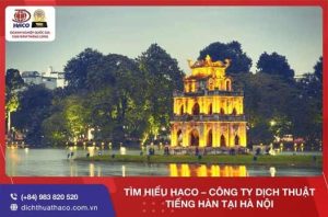 Dichthuathaco Tim Hieu Haco Cong Ty Dich Thuat Tieng Han Tai Ha Noi