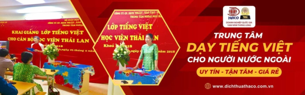 Trung tâm dạy tiếng việt cho người nước ngoài chất lượng