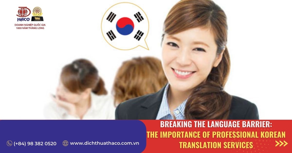 Breaking the Language Barrier The Importance of Professional Korean